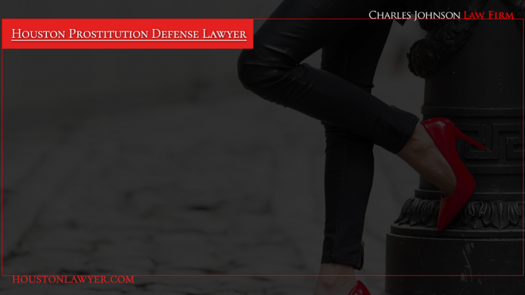 Prostitution Defense Lawyer: The Charles Johnson Law Firm