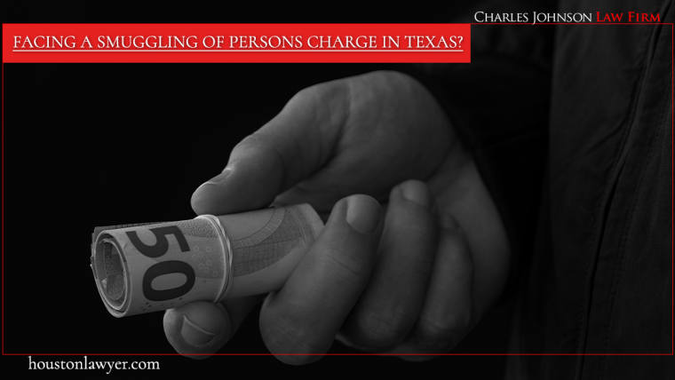 Facing a Smuggling of Persons Charge in Texas? Attorney Charles Johnson Will Provide Skilled Assistance